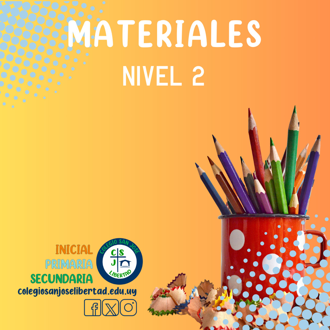 LISTA DE MATERIALES (Nivel 2)